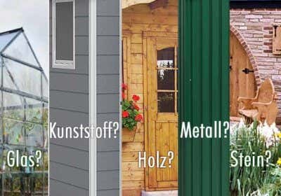 Gartenhäuser aus unterschiedlichen Materialien: Holz, Stein, Kunststoff, Metall oder Glas?